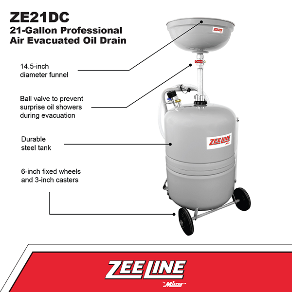 ZE21DC – 21-Gallon Professional Grade Oil Drain